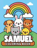 Samuel personalized book: Samuel personalized gifts; A Personalized Coloring Adventure for Kids with 50 Unique Cute Animal Designs