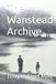 The Wanstead Archive