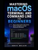 Mastering macOS Terminal and Command Line for Beginners