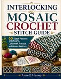 Interlocking and Mosaic Crochet Stitch Guide