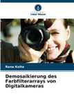 Demosaikierung Verlag Unser Wissen Demosaikierung des Farbfilterarrays von Digitalkameras