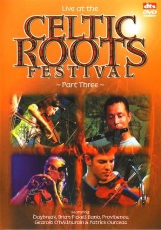 Celtic Roots Festival Part 3 DVD