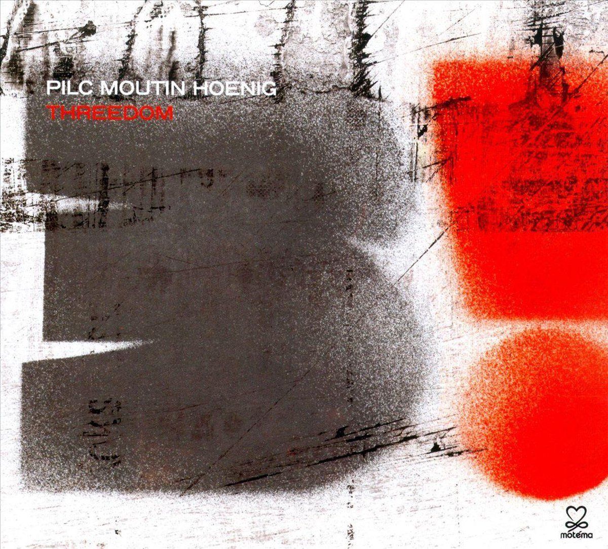 PIAS Nederland Pilc / Moutin / Hoen - Threedom