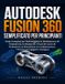 Autodesk Fusion 360 Semplificato per Principianti