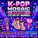 K-Pop Mosaic Mystery Color by Number