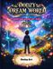 Dodzy Dream World: A Magical Coloring Book for Kids Ages 6-10