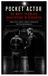 The Pocket Actor: 100 Ways to Unlock Shakespeare in Rehearsal