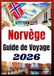 NORVÈGE GUIDE DE VOYAGE 2026