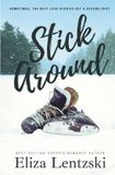 Stick Independently Published Stick Around Paperback
