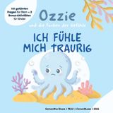 lch Ozzie Und die Farben der Gefühle - Ich fühle mich traurig - Paperback