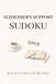 Alzheimer’s Support Sudoku Puzzles: Sudoku for Memory Support | Designed to Help Relax the Mind and Maintain Focus | 6×9 Inches, 110 Pages | 50+ Puzzles | Solutions Included