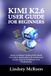 Kimi K2.6 User Guide for Beginners