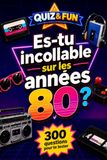 Es-tu incollable sur les années 80 ?: Quiz