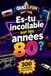 Es-tu incollable sur les années 80 ?: Quiz