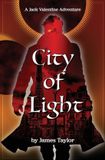 City Jack Valentine Adventures City of Light Paperback