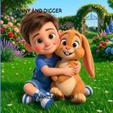 DANNY AND DIGGER