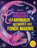 Les Usborne Mes super autocollants- Les animaux (bizarres) des fonds marins