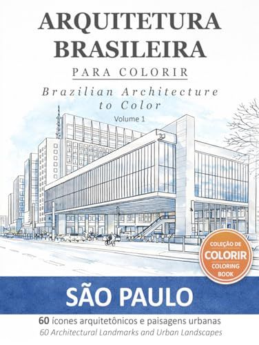 Brazilian Architecture to Color Volume 1 – São Paulo