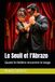 Le Seuil et l'Abrazo: Quand le théâtre rencontre le tango