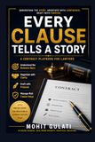 Every Clause Tells a Story: Contract Playbook for Corporate Lawyers