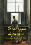 Il coraggio di partire