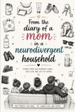 From the diary of a mom in a neurodivergent household