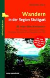 Wandern Regionalkultur Verlag Gmb Wandern in der Region Stuttgart