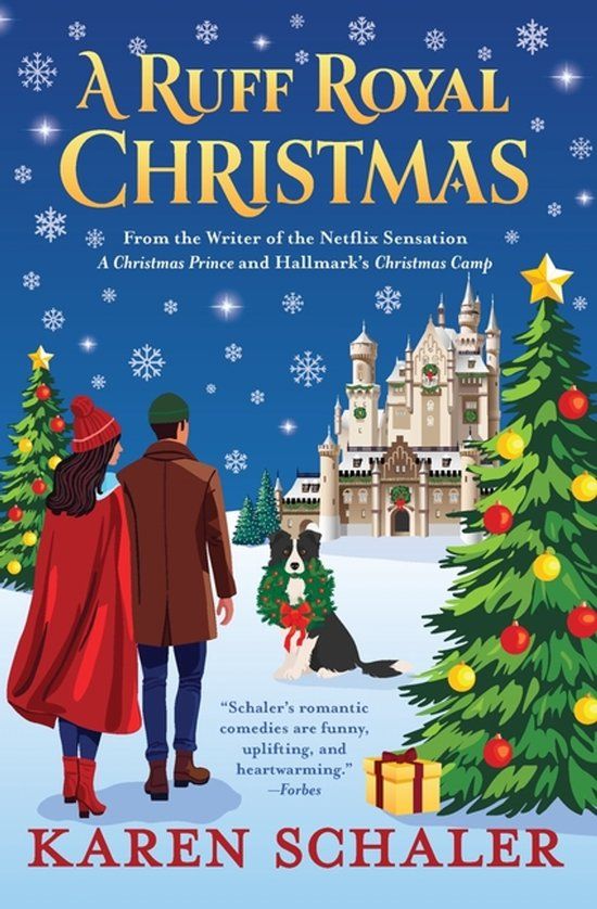 A Ruff Royal Christmas: A festive, funny, feel-good Christmas romantic comedy from the writer of Netflix’s hit A Christmas Prince Paperback