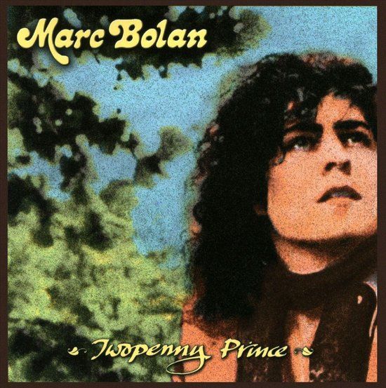 Marc Bolan - Twopenny Prince (CD)
