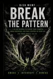 Break the Pattern: A 45-Day Guided Journal for Young Adults