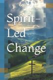 Spirit-Led Libri GmbH Spirit-Led Change Paperback