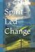 Spirit-Led Libri GmbH Spirit-Led Change Paperback