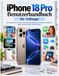 iPhone Apple iPhone 18 Pro Benutzerhandbuch für Anfänger