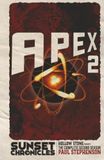 Apex: The complete second season of The Sunset Chronicles: 2