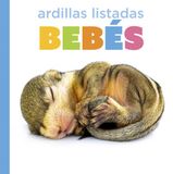 Ardillas Libri GmbH El Principio de los- Ardillas Listadas Bebés Hardcover