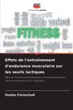 Effets Editions Notre Savoir Effets de l'entraînement d'endurance musculaire sur les seuils lactiques