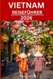 VIETNAM-REISEFÜHRER: Abseits der Touristenpfade