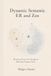 Dynamic Semantic ER and Zen: Meaning Does Not Disappear. Meaning Changes State.