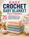 Easy Crochet Baby Blanket Patterns