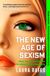 The Simon & Schuster The New Age of Sexism Paperback