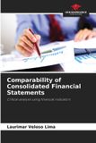Comparability Our Knowledge Publishing Comparability of Consolidated Financial Statements Paperback