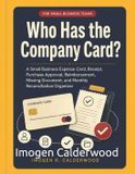 Who Has the Company Card?