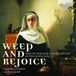 Cappella Artemisia Weep And Rejoice