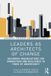 Leaders Routledge Leadership: Research and Practice- Leaders as Architects of Change Paperback
