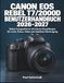 Canon EOS Rebel T7/2000D Benutzerhandbuch 2026–2027: Sicher fotografieren mit klaren Einstellungen für Licht, Fokus, Video und kabellose Übertragung