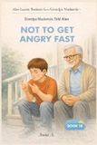 Grandpa Alan Learns Business from Grandpa MacKenzie- Grandpa Mackenzie Told Alan Not to Get Angry Fast