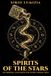 Spirits of the Stars: 36 Original Cocktails for Every Zodiac Sign