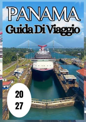 Panama Panama Guida di viaggio 2027