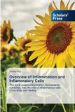 Overview Scholars' Press Overview of Inflammation and Inflammatory Cells Paperback