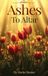 Ashes Christina Saunders Ashes to Altars Hardcover